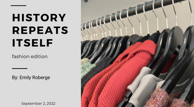History Repeats Itself : Fashion Edition