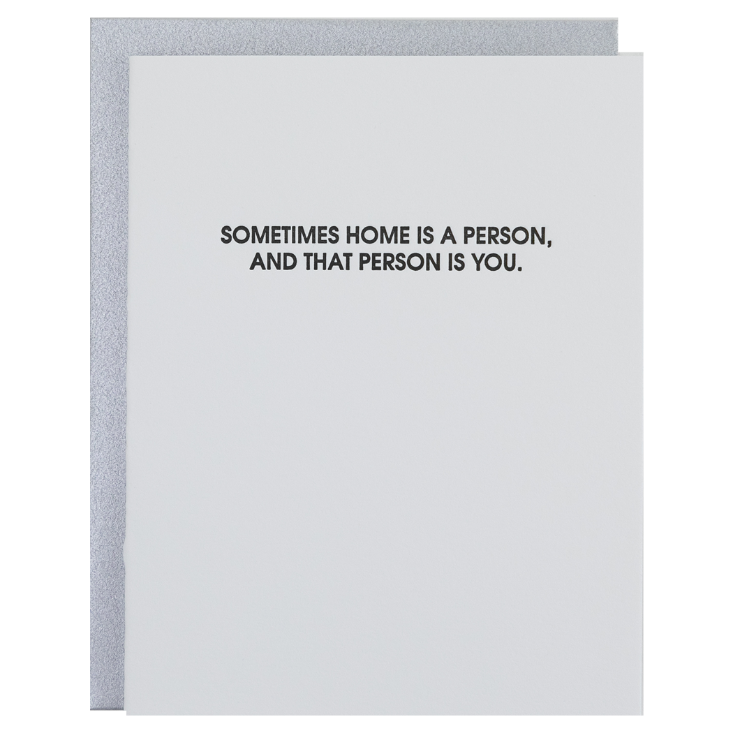 Chez Gagné - Home Is A Person - Love Anniversary Friendship Letterpress Card