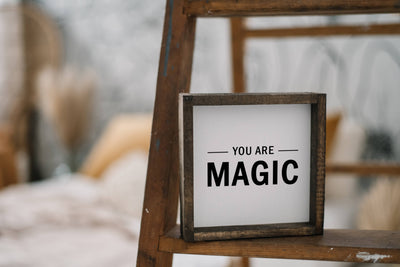 You are Magic Wood Sign