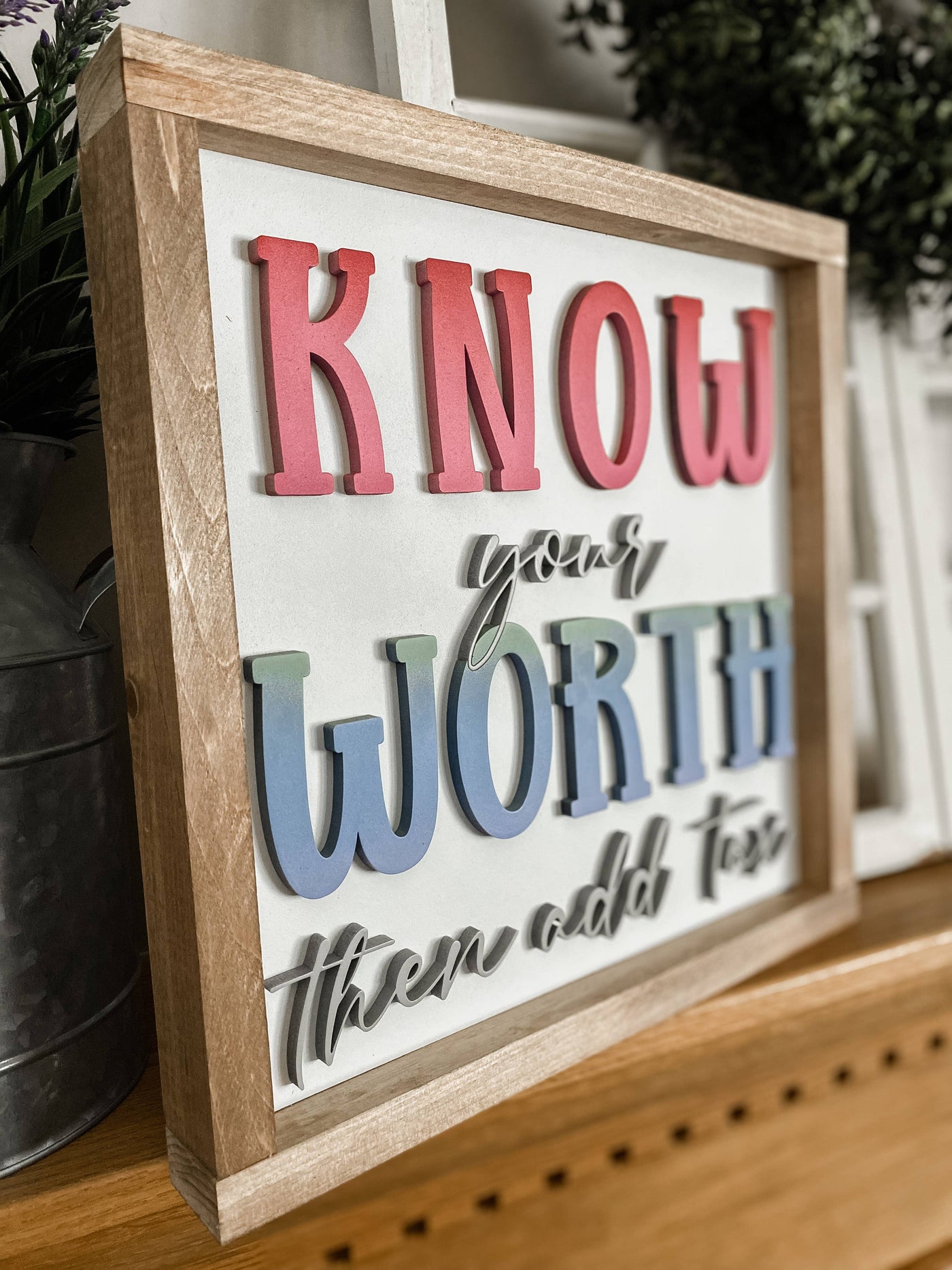 Know Your Worth Affirmation Wall Sign